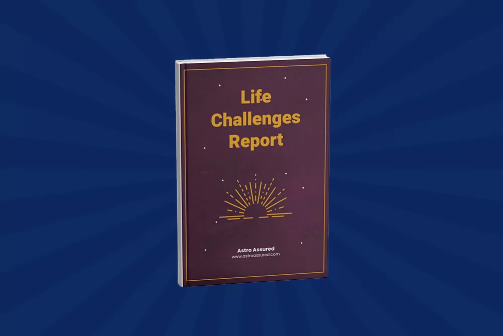 Life Challenges Report - Astro Assured Kundali Report - Vedic Astrology Report