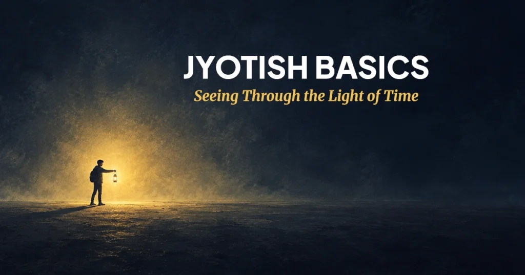 Jyotish Basics - Foundational Vedic Astrology Course
